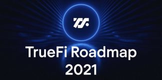 TrueFi’s Exposes Comprehensive New Roadmap as $50 million TVL Turning point Techniques