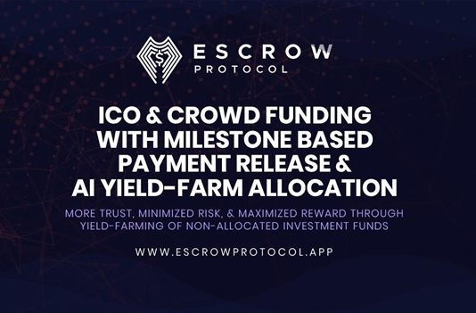 Escrow Brings New Period of Decentralized Crowdfunding with High Yield Benefits