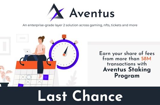 Last Opportunity to Sign Up With The Aventus Staking Program & & Earn From More Than 58 m Enterprise-Grade Layer-2 Deals
