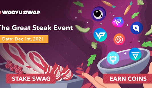 WagyuSwap’s $WAG Staking Lets Users Earn Their Favorite Crypto Assets by means of The Fantastic Steak WagyuSwap’s $WAG Staking Lets Users Earn Their Favorite Crypto Assets by means of The Fantastic Steak