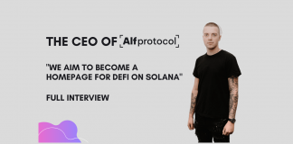 Interview with Alfprotocol CEO: “We intend to end up being a homepage for DeFi on Solana”