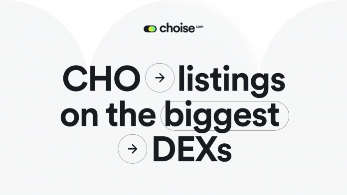 After Different Token Sale Beats, ‘MetaFi’ Platform Choise.com Will List CHO Token on Popular Exchanges