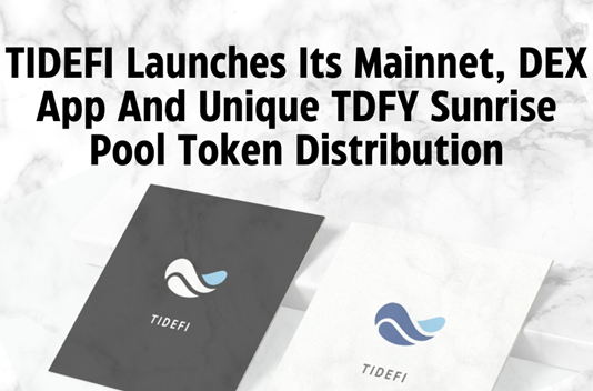 TIDEFI Mainnet And DEX App Goes Live As TDFY Daybreak Swimming Pool Token Circulation Nears