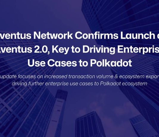 Aventus Community Confirms Launch of Aventus 2.0, Key to Driving Enterprise Use Circumstances to Polkadot Aventus Community Confirms Launch of Aventus 2.0, Key to Driving Enterprise Use Circumstances to Polkadot