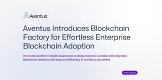 Aventus Introduces Blockchain Manufacturing unit for Easy Enterprise Blockchain Adoption Aventus Introduces Blockchain Manufacturing unit for Easy Enterprise Blockchain Adoption