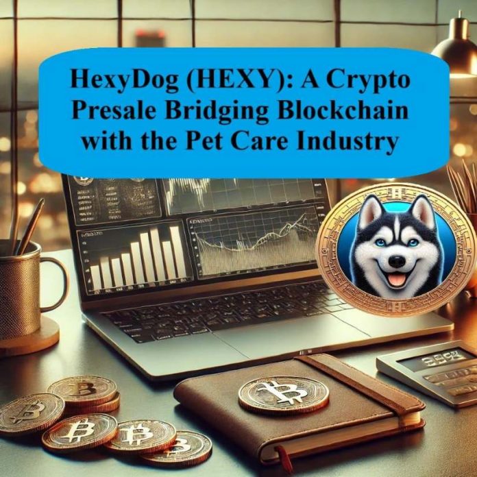 HexyDog (HEXY): A Crypto Presale Bridging Blockchain with the Pet Care Trade