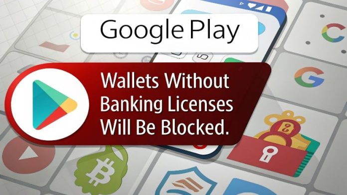 Google Play Retailer Blocks Crypto Wallets With out Banking Licenses