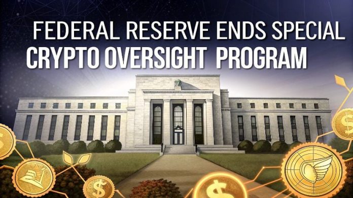 Federal Reserve Ends Particular Crypto Oversight Program, Strikes Digital Asset Supervision Again to Normal Course of