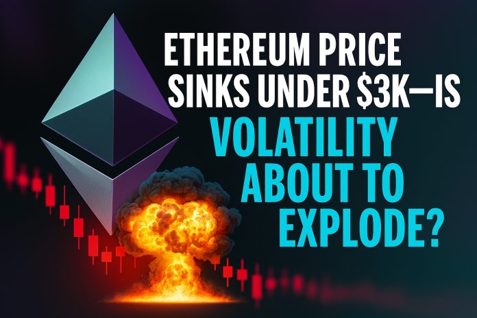 Ethereum Worth Sinks Below $3K—Is Volatility About to Explode?