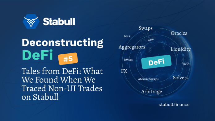 Tales from DeFi: What We Discovered When We Traced Non-UI Trades on Stabull