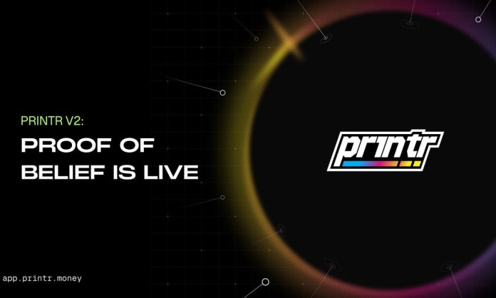 Printr Launches V2 Platform Replace With 5 Charge Fashions and On-Chain Proof of Perception Staking