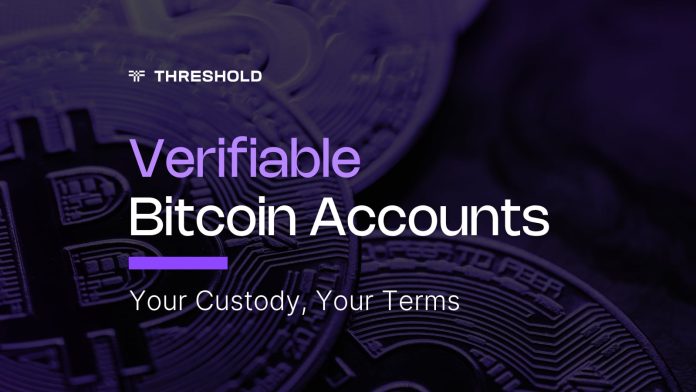 Verifiable Bitcoin Accounts for Institutional Bitcoin. Your Custody, Your Phrases.