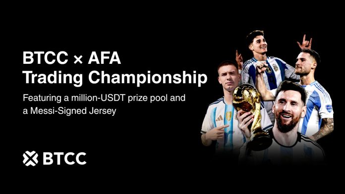 BTCC Trade and AFA Launch a Buying and selling Championship with a Million-USDT Prize Pool and a Messi-Signed Jersey