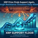 XRP Worth Finds Help Once more, Although Resistance Threatens Rally Try