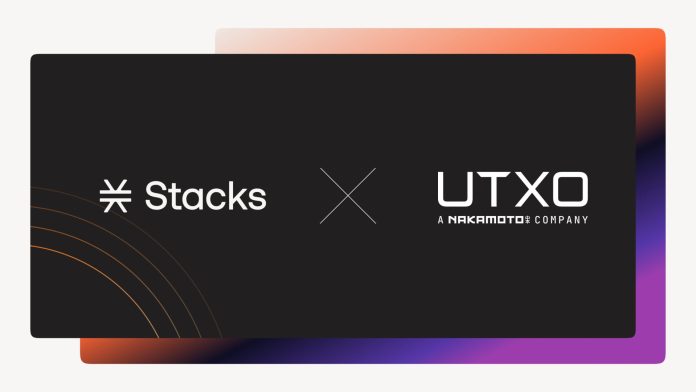 UTXO administration, Nakamoto subsidiary, joins Stacks as inaugural bitcoin staking participant UTXO administration, Nakamoto subsidiary, joins Stacks as inaugural bitcoin staking participant