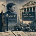 US Authorities Tightens OpenAI Entry Beneath Sam Altman as Financial institution of England Flags AI Brokers as Monetary Stability Danger