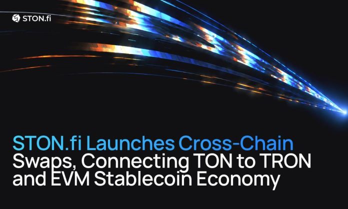 STON.fi Launches Cross-Chain Swaps, Connecting TON to TRON and EVM Stablecoin Financial system STON.fi Launches Cross-Chain Swaps, Connecting TON to TRON and EVM Stablecoin Financial system