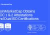 CoinMarketCap Obtains SOC 1 & 2 Attestations and Twin ISO Certifications CoinMarketCap Obtains SOC 1 & 2 Attestations and Twin ISO Certifications