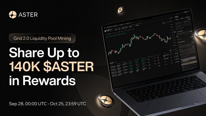 Aster Launches Perpetual Grid Buying and selling 2.Zero with As much as 140,000 $ASTER Liquidity Mining Marketing campaign Aster Launches Perpetual Grid Buying and selling 2.Zero with As much as 140,000 $ASTER Liquidity Mining Marketing campaign