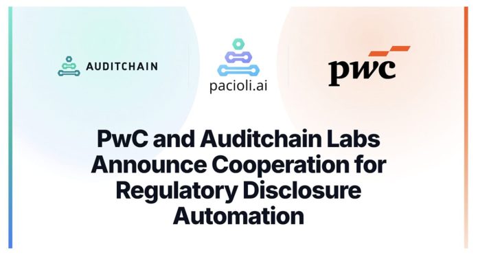 PwC and Auditchain Labs Announce Cooperation for Regulatory Disclosure Automation PwC and Auditchain Labs Announce Cooperation for Regulatory Disclosure Automation