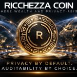 Privateness by Default. Disclosure by Selection: Ricchezza Coin Prepares to Launch Layer 1 Privateness Ecosystem